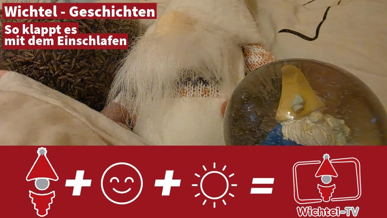 Wichtel Stories: How to Achieve Deep Sleep