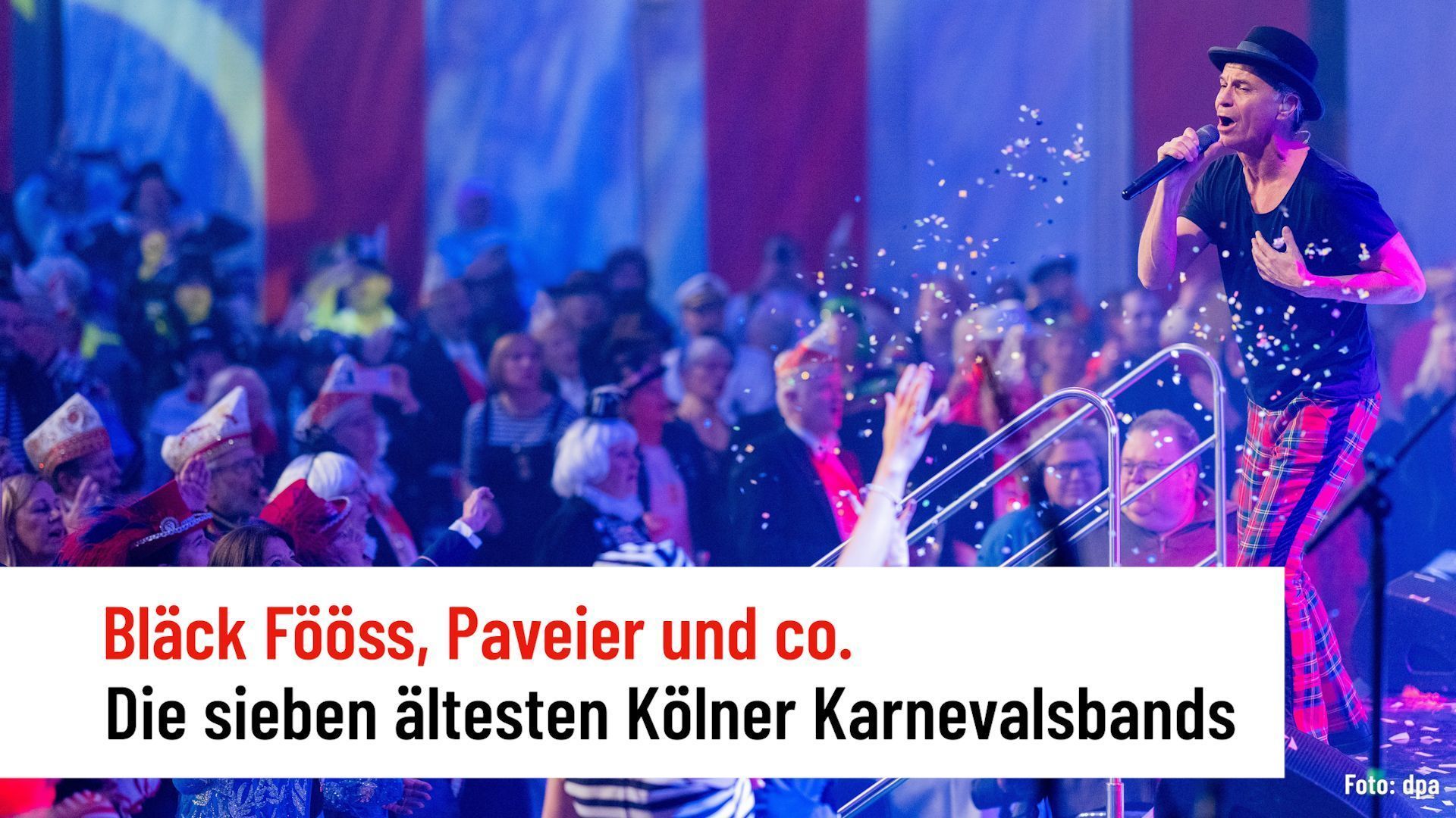 Bläck Fööss, Paveier und co. Das sind die sieben ältesten Kölner Karnevalsbands