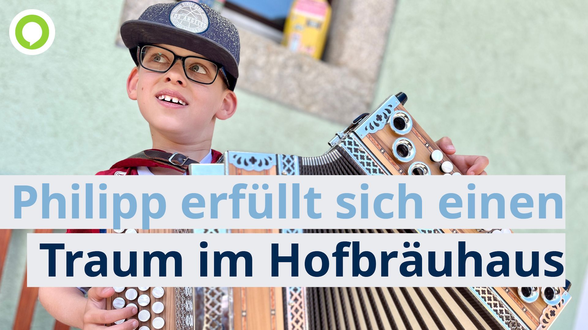 Video: Philipp erfüllt sich mit Auftritt im Hofbräuhaus München einen Traum