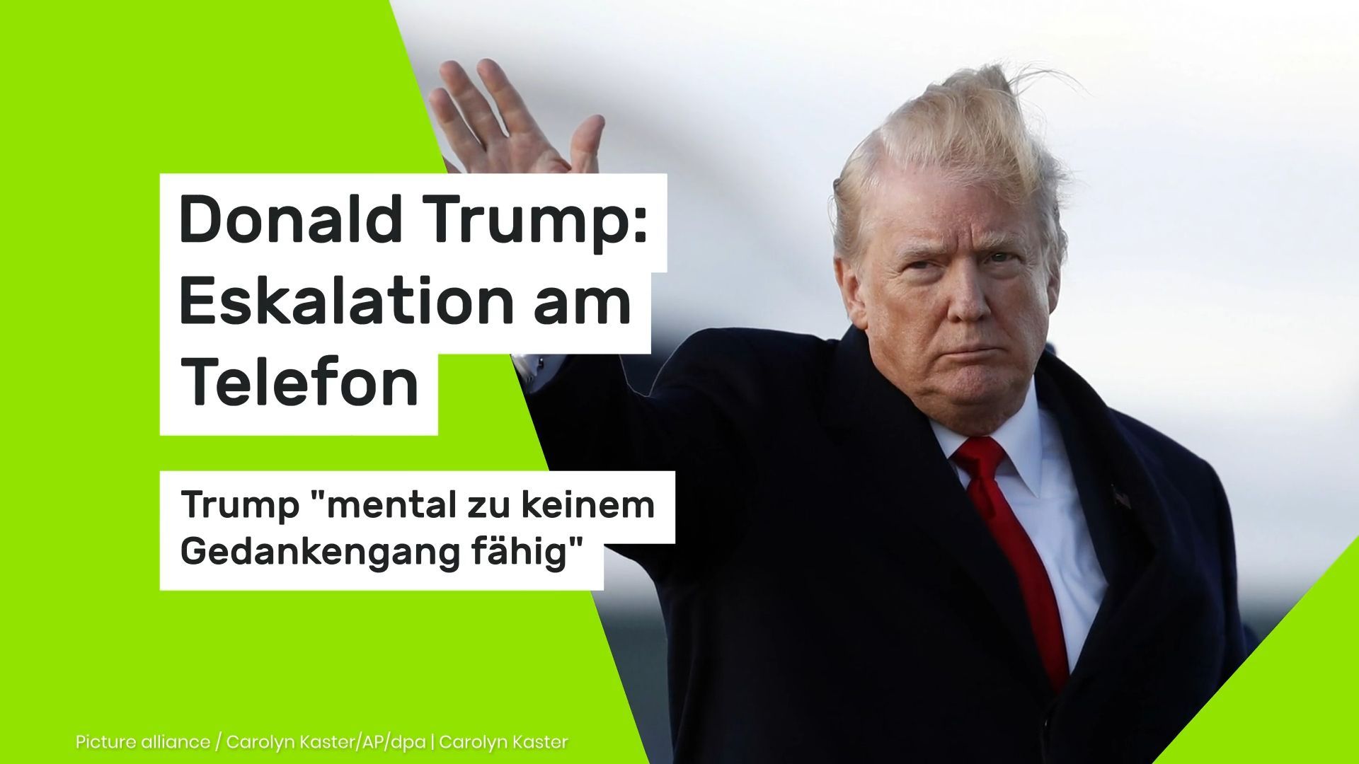 Donald Trump: Escalation on the Phone: Trump 