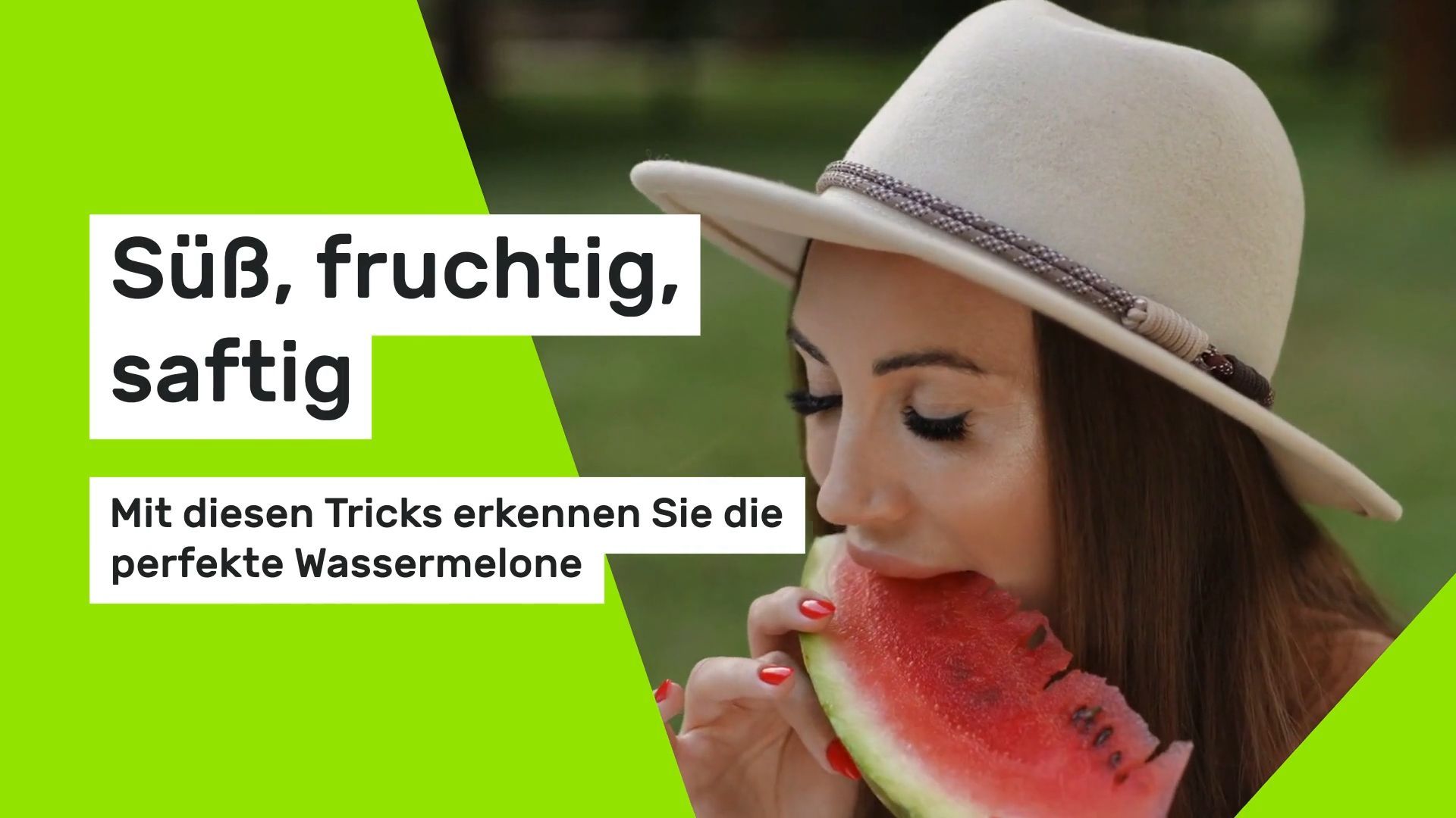 Sweet, fruity, juicy: With these tricks you can recognize the perfect watermelon