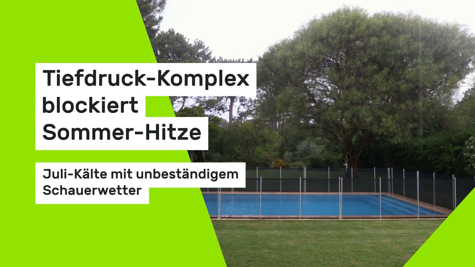 Video: Tiefdruck-Komplex blockiert Sommer-Hitze: Juli-Kälte mit unbeständigem Schauerwetter