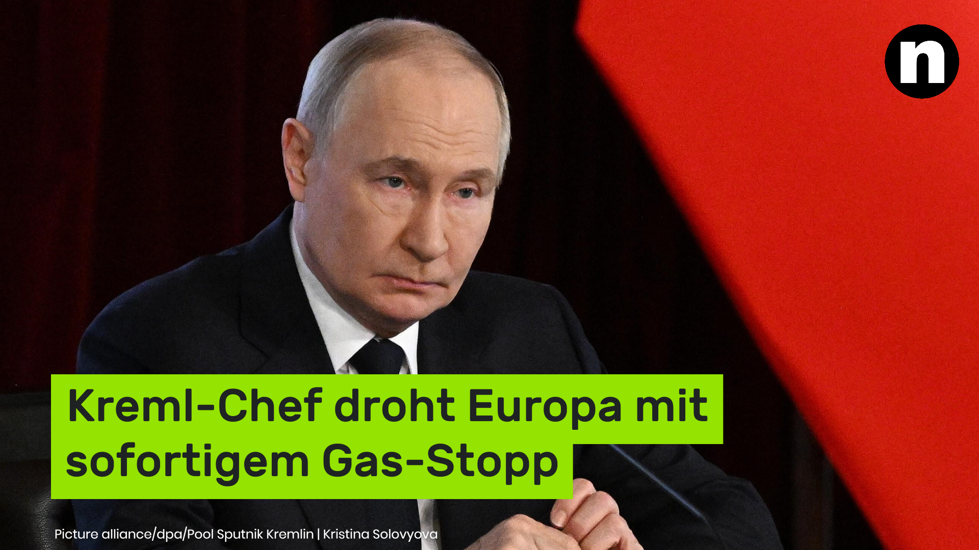 Video: Kreml-Chef droht Europa mit sofortigem Gas-Stopp