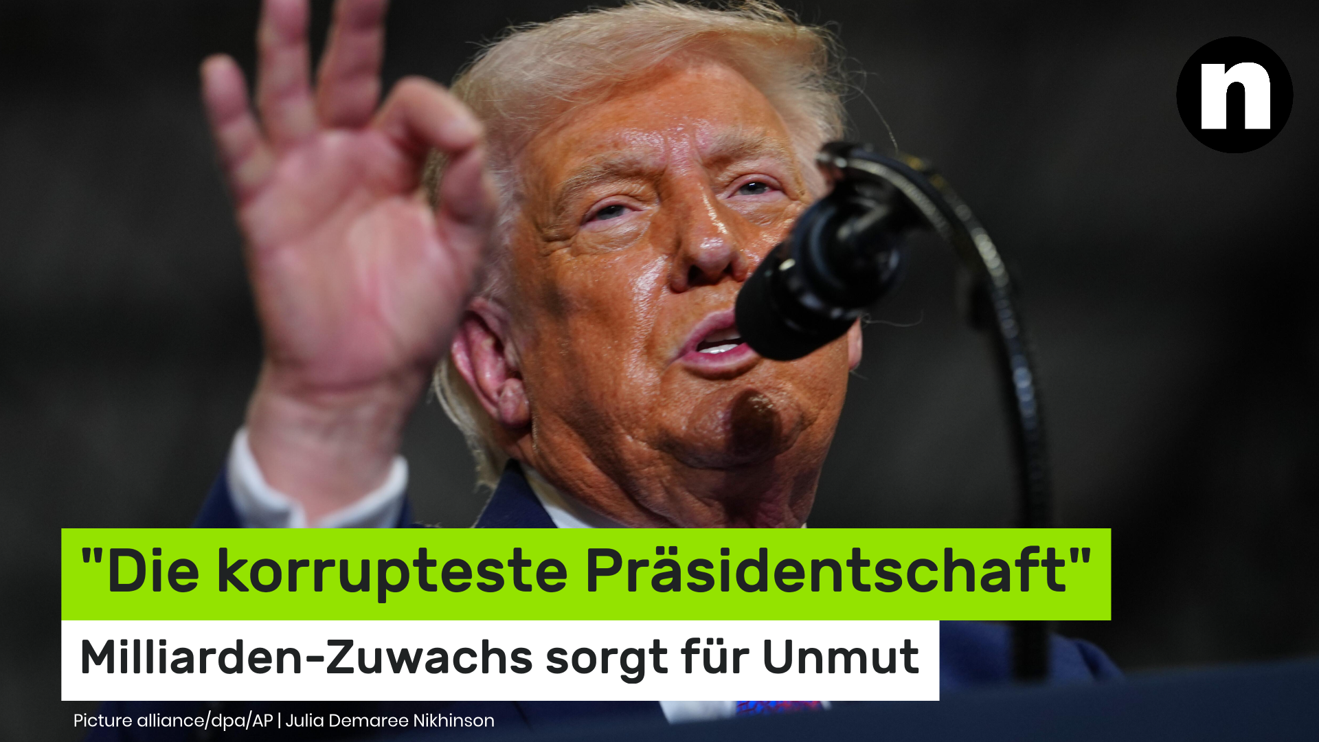 Video: "Die korrupteste Präsidentschaft" - Milliarden-Zuwachs sorgt für Unmut