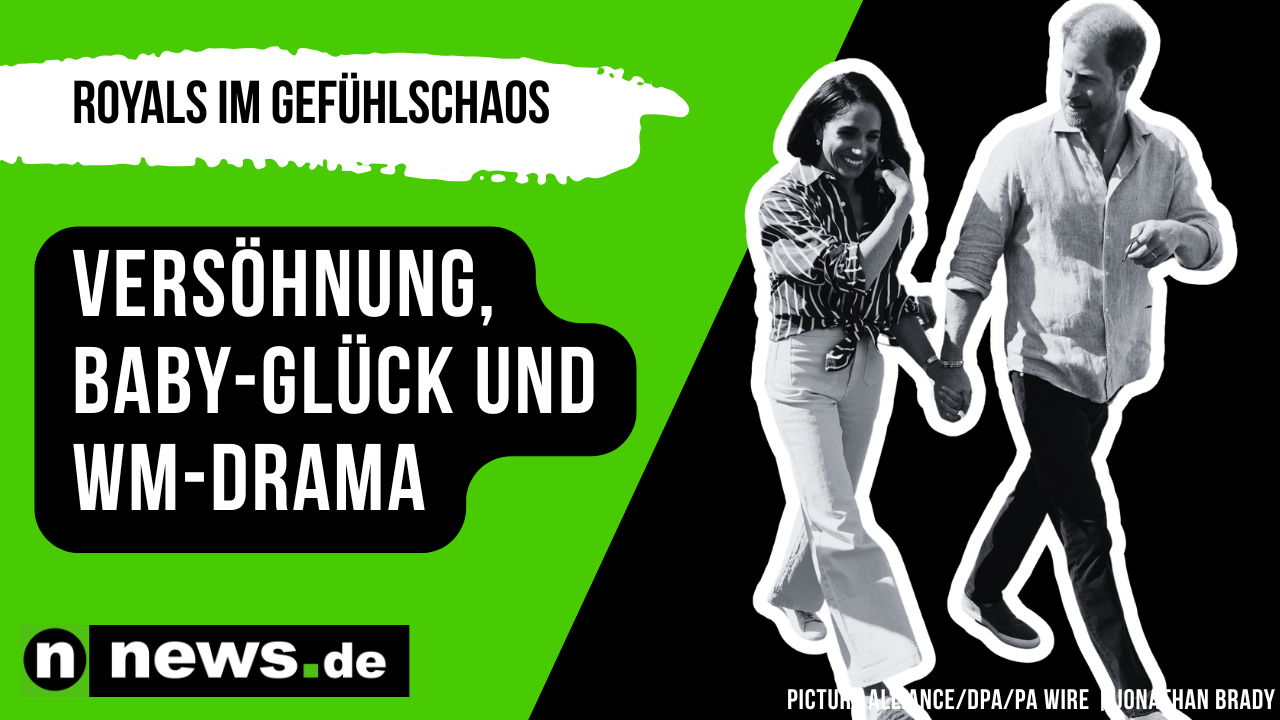 Video: Versöhnung, Baby-Glück und WM-Drama - Royals im Gefühlschaos