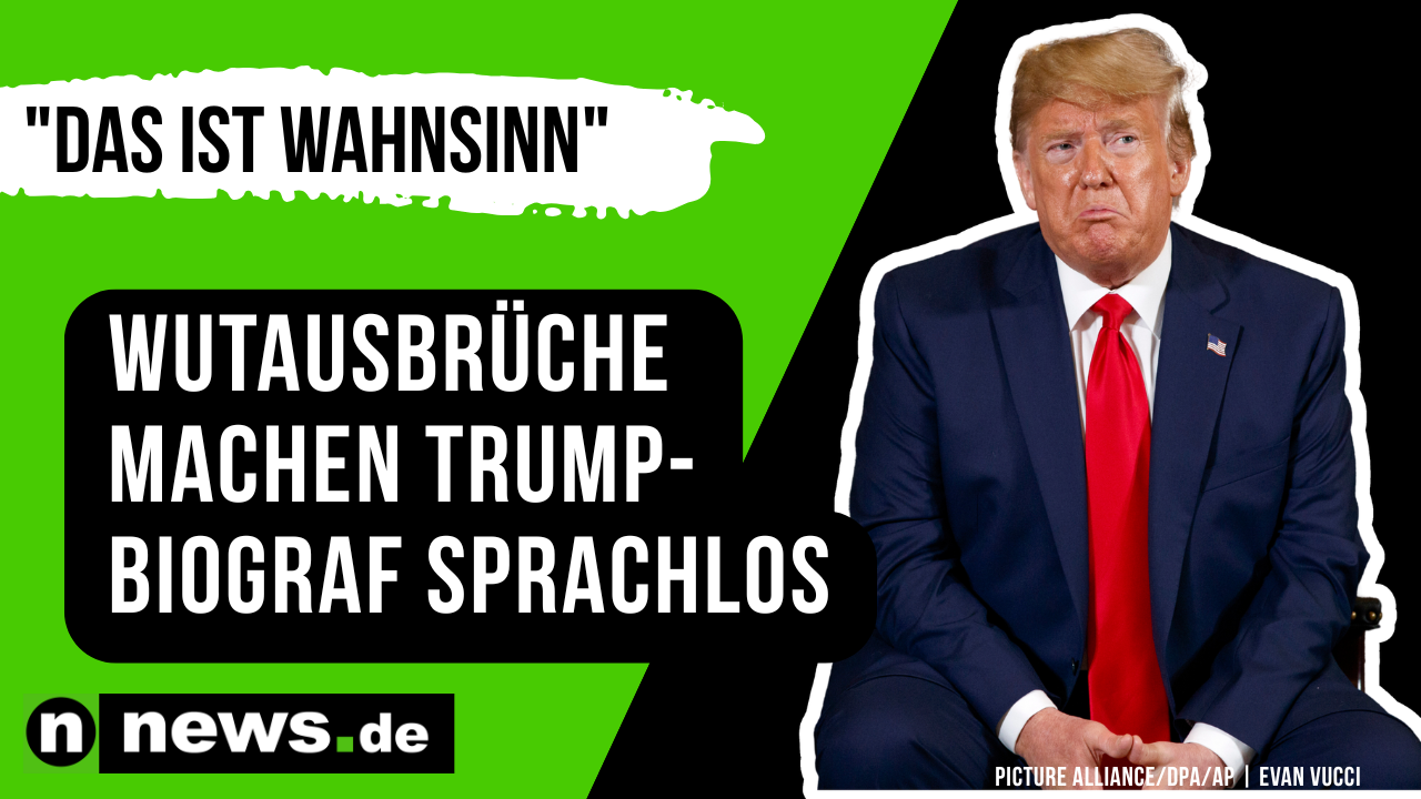 Video: Donald Trump: "Das ist Wahnsinn" - Wutausbrüche machen Trump-Biograf sprachlos