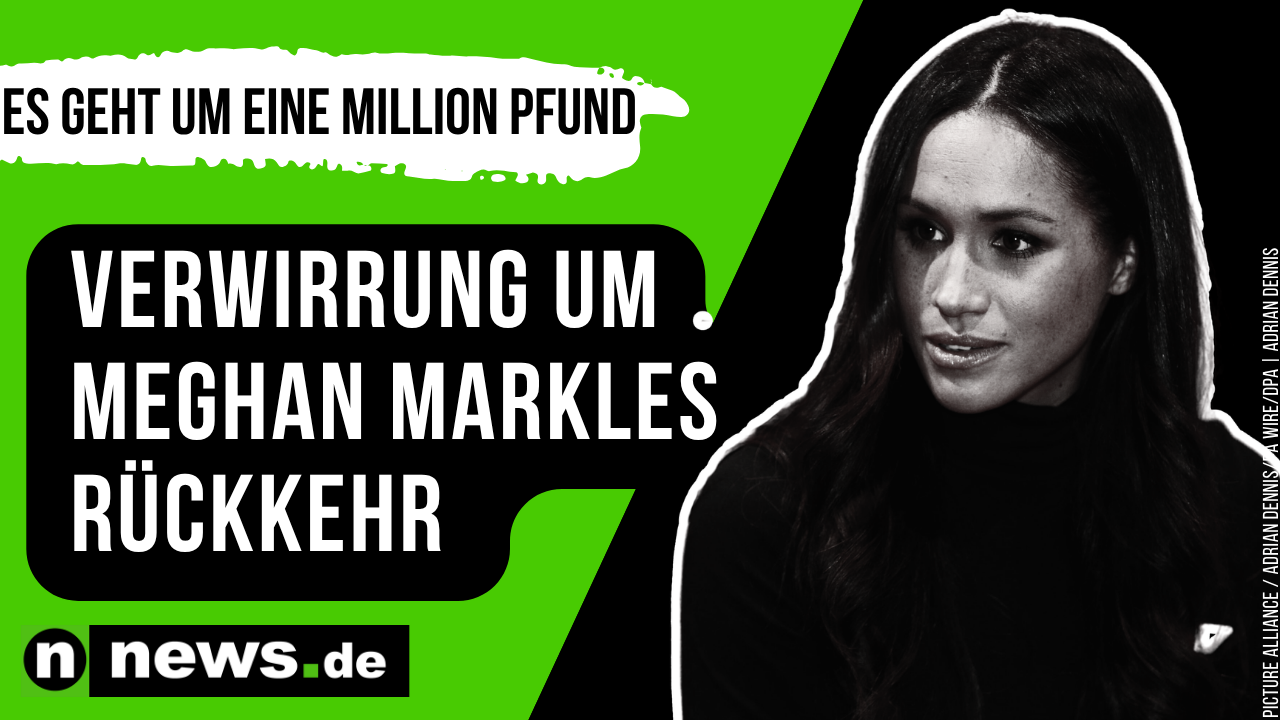 Video: Herzogin Meghan: Verwirrung um ihre Rückkehr - es geht um eine Million Pfund