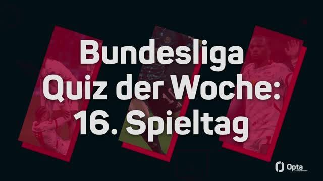 Opta BL-Quiz: Hast du am 16. Spieltag aufgepasst?