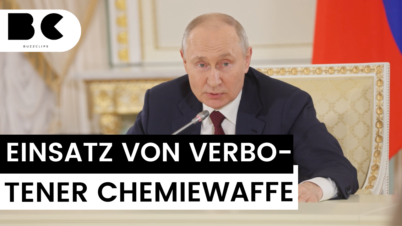 Vorwürfe gegen Russland wegen verbotener Chemiewaffe!