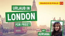 London for free - See a lot for little money Marco Polo TV
