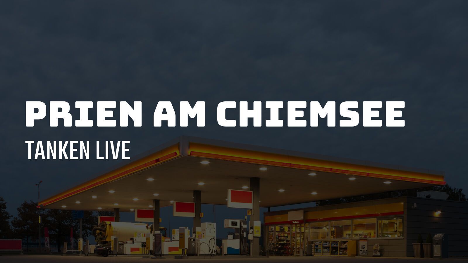 Prien am Chiemsee - Tanken Live