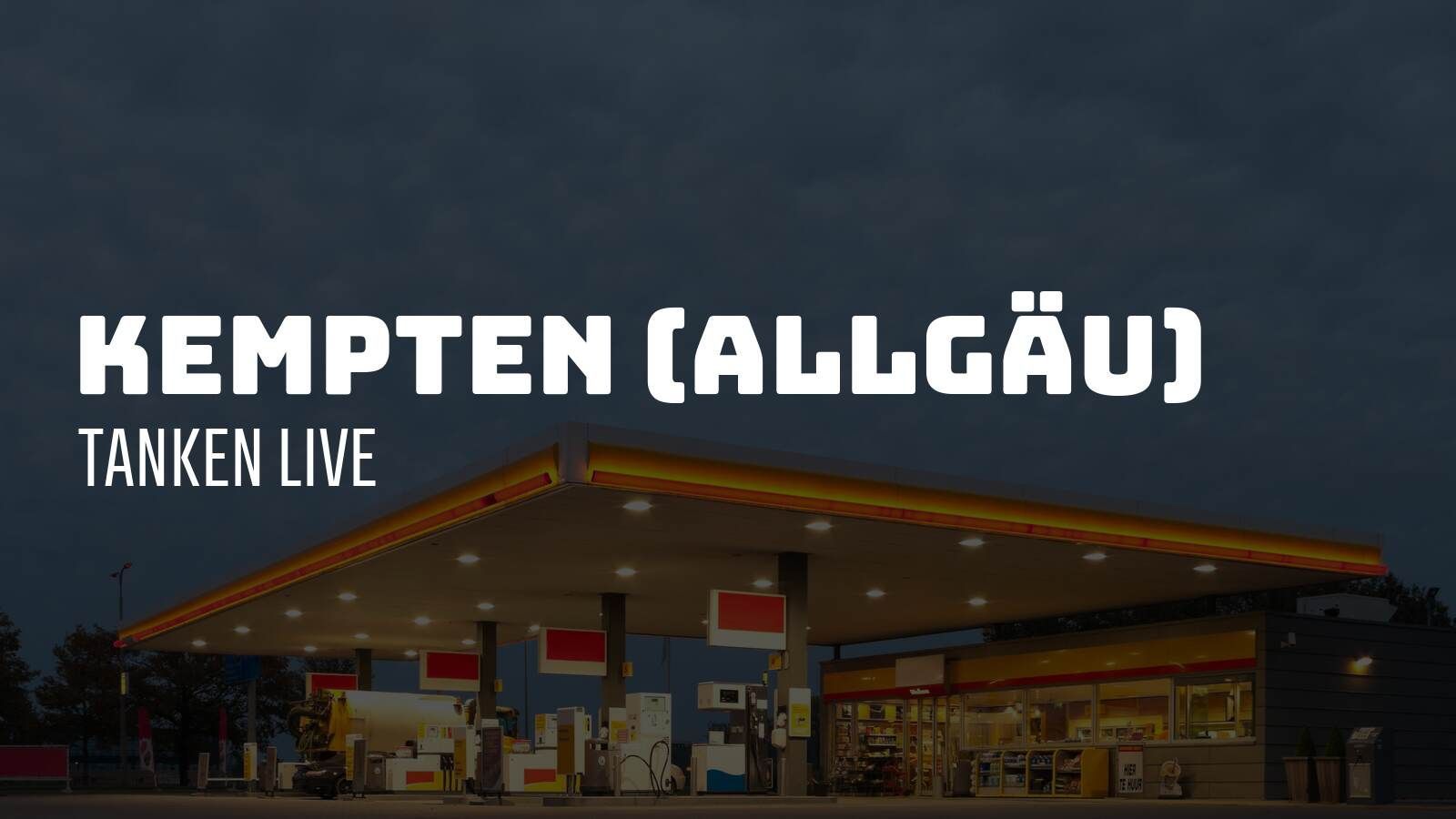 Kempten (Allgäu) - Tanken Live