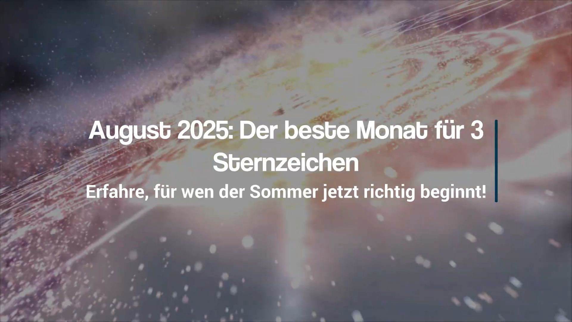For these 3 zodiac signs, August will be the best month of the year