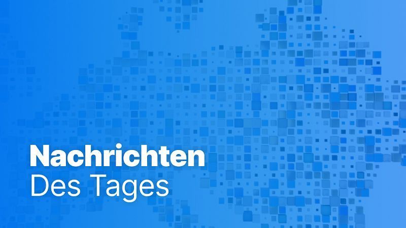Nachrichten des Tages | 13. Juni – Morgenausgabe